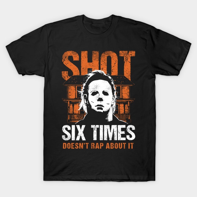 SHOT 6 TIMES T-Shirt by manospd